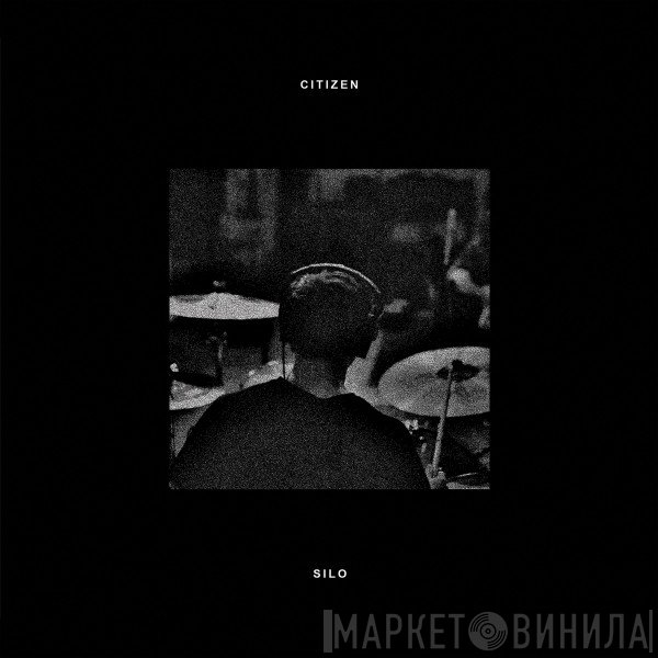 CitiZen  - Silo