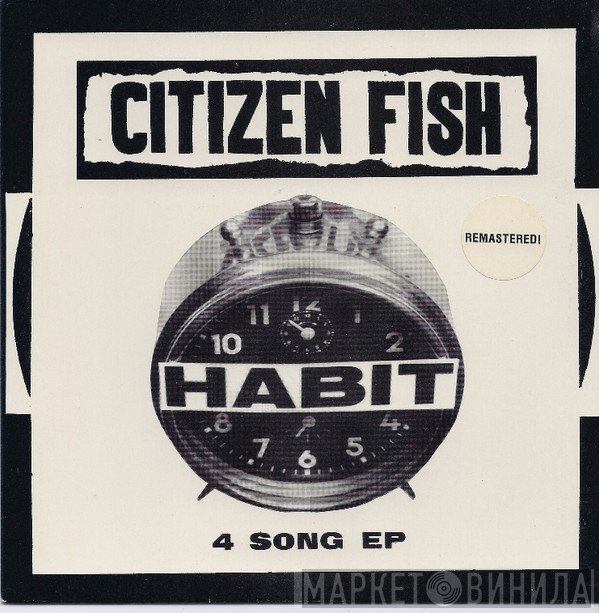 Citizen Fish - Habit