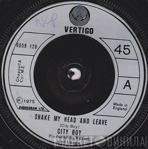 City Boy - Shake My Head And Leave