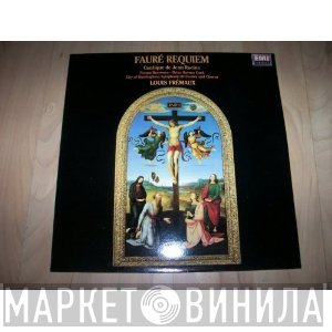 City Of Birmingham Symphony Orchestra, Gabriel Fauré, John Ogdon, Norma Burrowes, Louis Frémaux, City Of Birmingham Symphony Orchestra Chorus, Brian Rayner Cook - Requiem