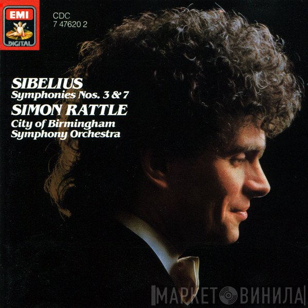 City Of Birmingham Symphony Orchestra, Sir Simon Rattle, Jean Sibelius - Symphonies Nos. 3 & 7