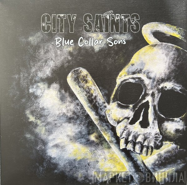 City Saints - Blue Collar Sons