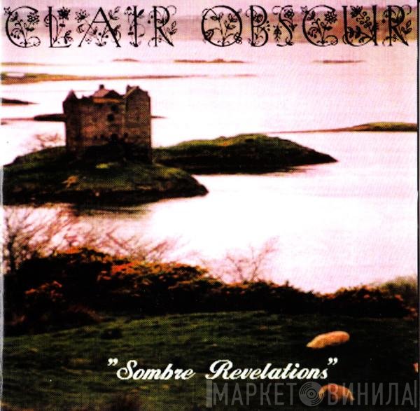 Clair Obscur  - Sombre Revelations