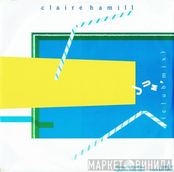Claire Hamill - Jump (Club Mix) / In The Palm Of My Hand