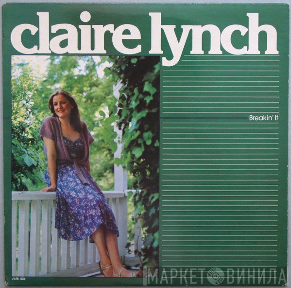 Claire Lynch - Breakin' It