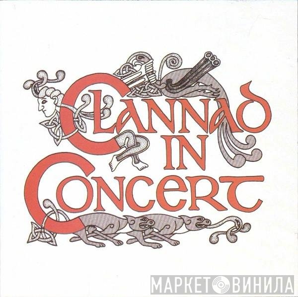 Clannad  - In Concert