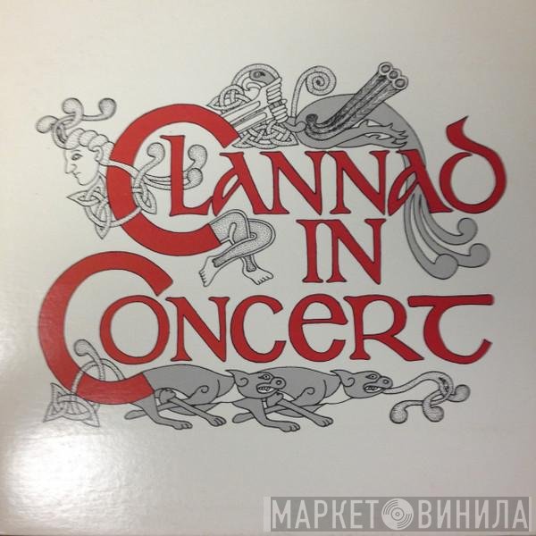 Clannad  - In Concert