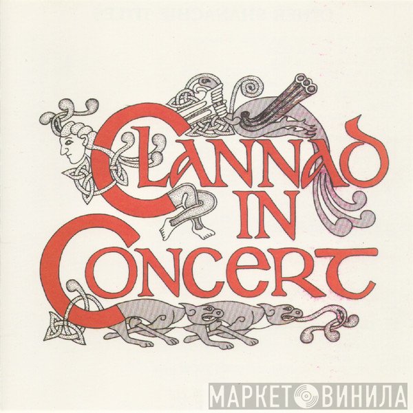 Clannad  - In Concert