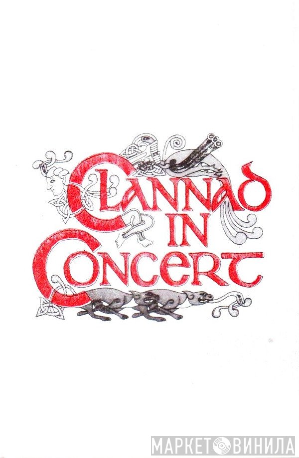 Clannad  - In Concert