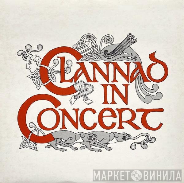Clannad  - In Concert