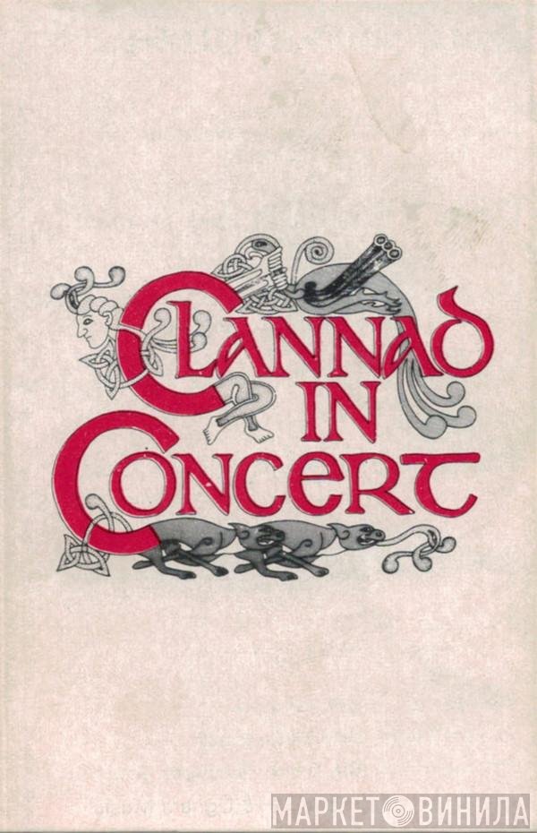 Clannad  - In Concert