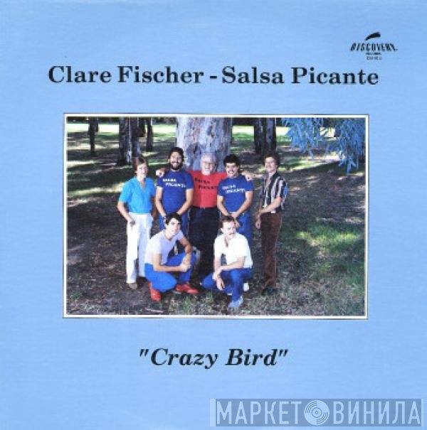 Clare Fischer & Salsa Picante  - Crazy Bird