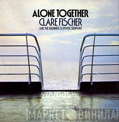 Clare Fischer  - Alone Together