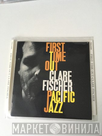 Clare Fischer  - First Time Out