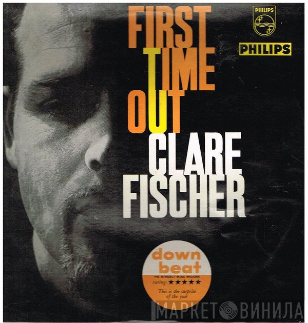 Clare Fischer  - First Time Out