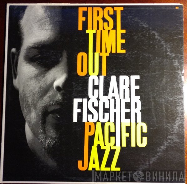 Clare Fischer  - First Time Out