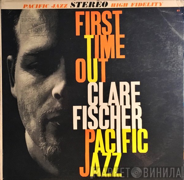 Clare Fischer  - First Time Out