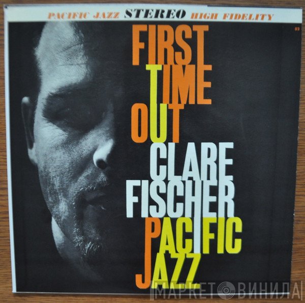 Clare Fischer  - First Time Out