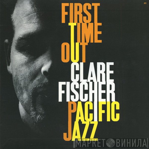 Clare Fischer  - First Time Out