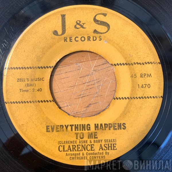 Clarence Ashe - Everything Happens to Me / New Broom Sweeps Good, Old Broom Gets The Dirt