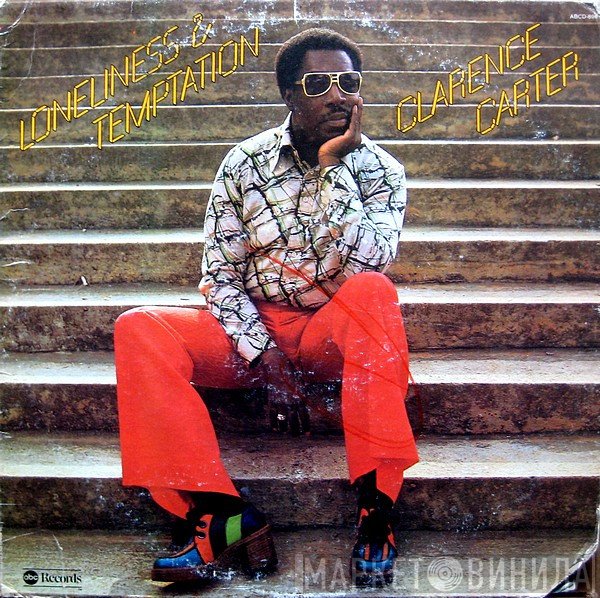 Clarence Carter - Loneliness &amp; Temptation