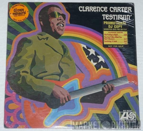 Clarence Carter  - Testifyin'