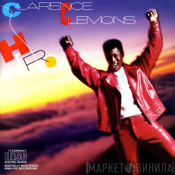 Clarence Clemons  - Hero