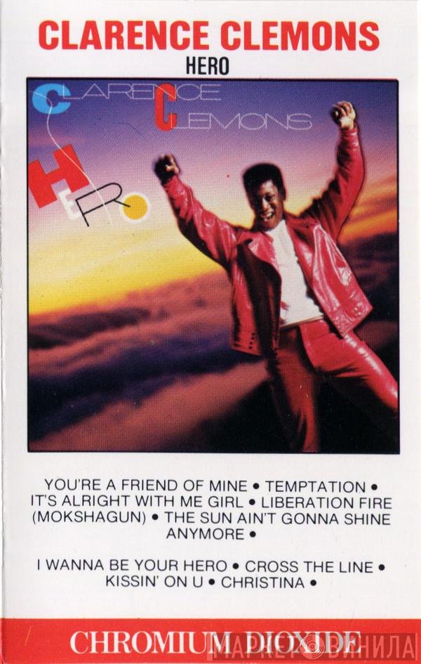 Clarence Clemons  - Hero