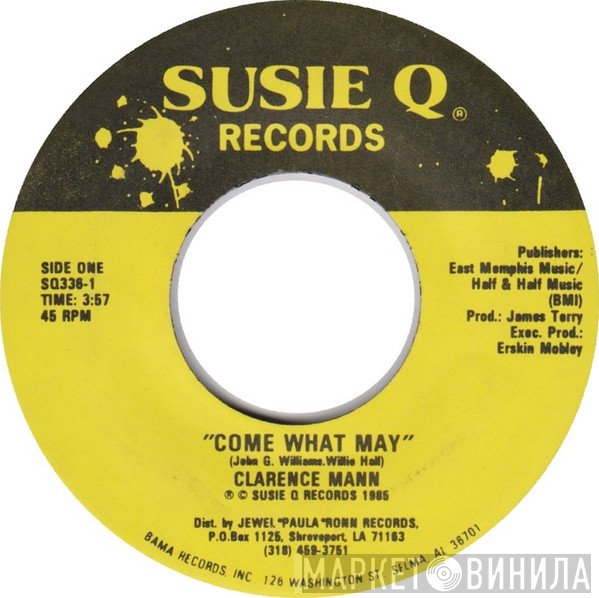 Clarence Mann - Come What May