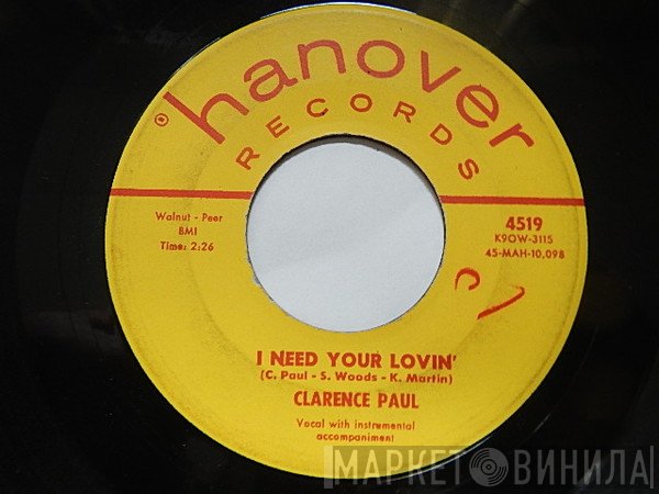 Clarence Paul - I Need Your Lovin'