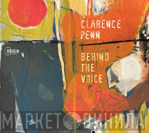 Clarence Penn - Behind The Voice