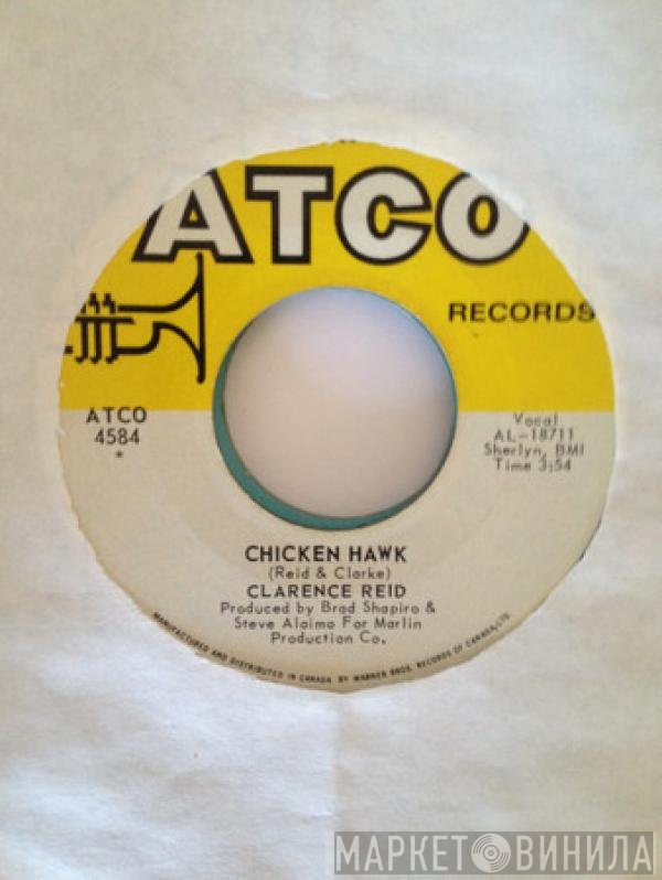 Clarence Reid  - Chicken Hawk