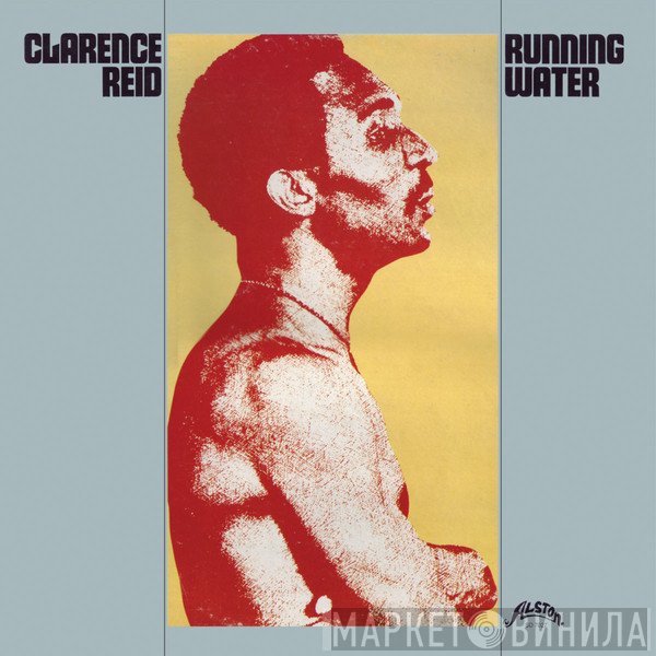 Clarence Reid  - Running Water