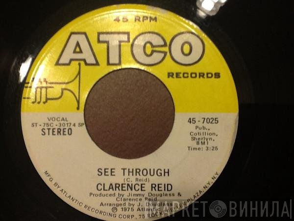 Clarence Reid  - See Through