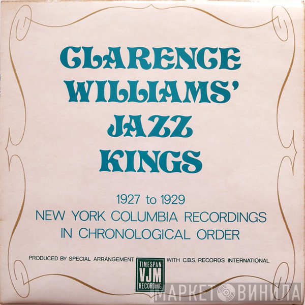 Clarence Williams' Jazz Kings - 1927 To 1929 New York Columbia Records In Chronological Order