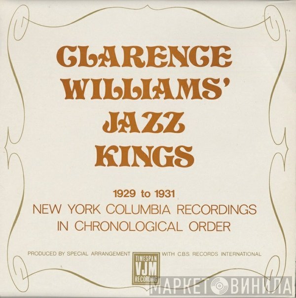 Clarence Williams' Jazz Kings - 1929 To 1931 New York Columbia Recordings In Chronological Order