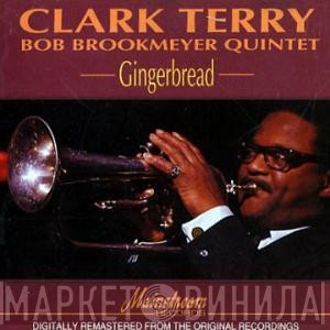 Clark Terry / Bob Brookmeyer Quintet - Gingerbread