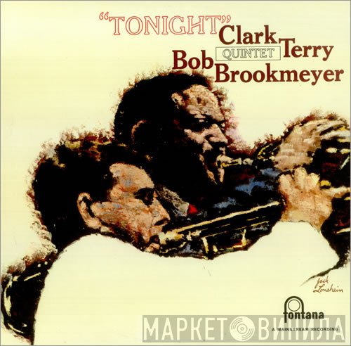 Clark Terry / Bob Brookmeyer Quintet - Tonight