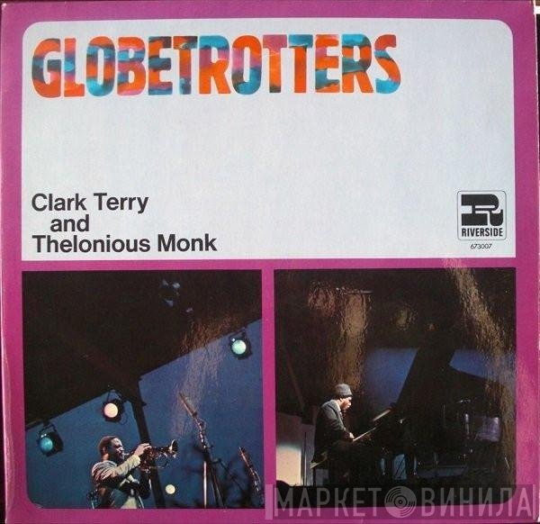 Clark Terry And Thelonious Monk  - Globetrotters