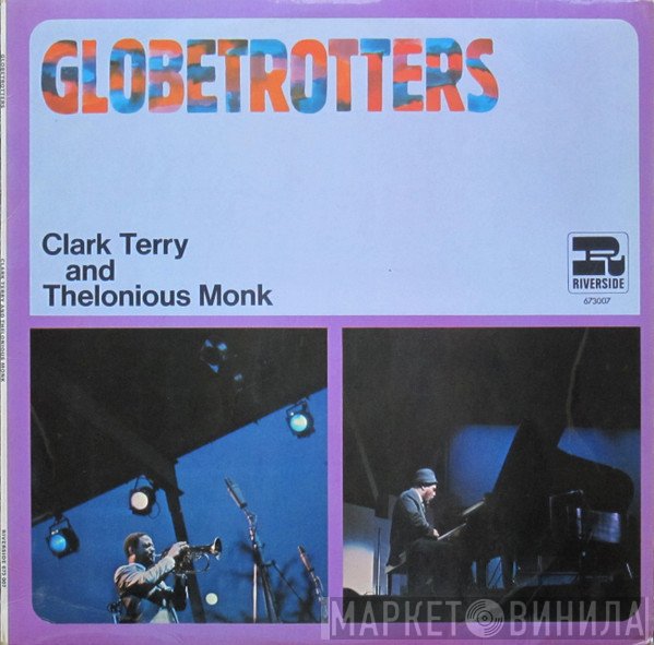 Clark Terry And Thelonious Monk  - Globetrotters
