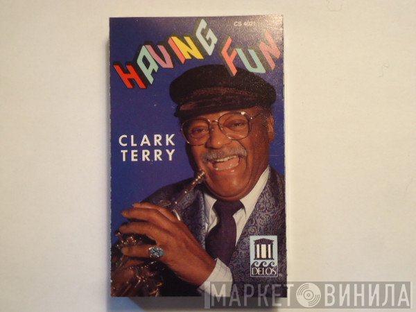 Clark Terry  - Having Fun
