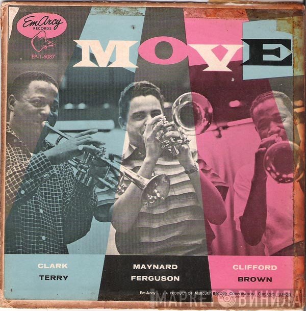 Clark Terry, Maynard Ferguson, Clifford Brown  - Move