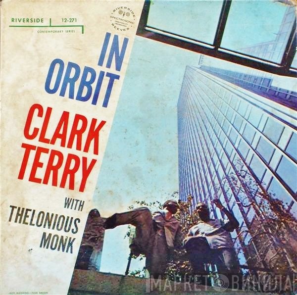 Clark Terry With Thelonious Monk  - In Orbit