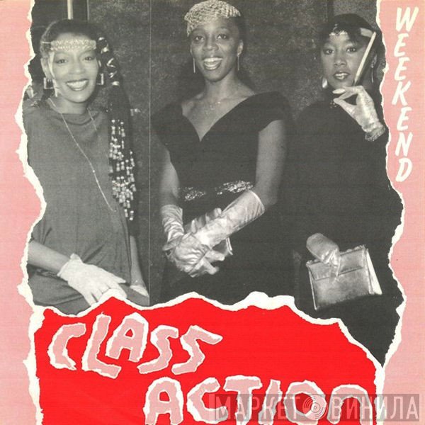 Class Action  - Weekend