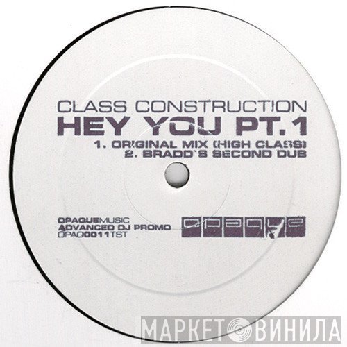 Class Construction - Hey You Pt. 1