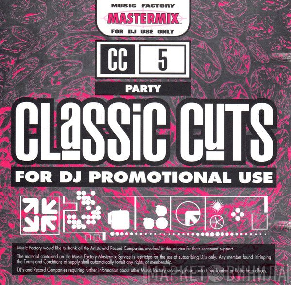  - Classic Cuts 5 - Party