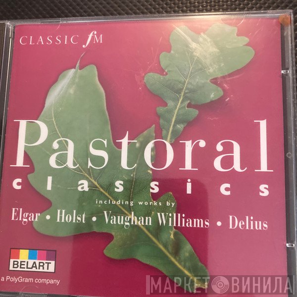  - Classic FM. Pastoral Classics
