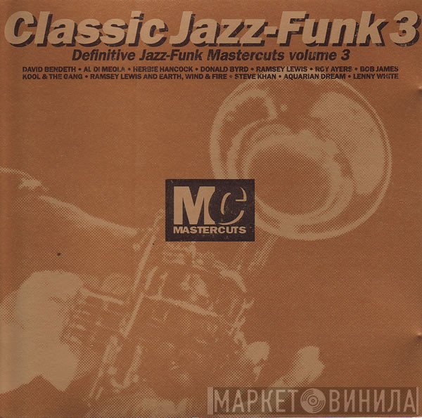  - Classic Jazz-Funk Mastercuts Volume 3