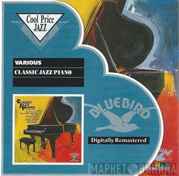  - Classic Jazz Piano (1927-1957)