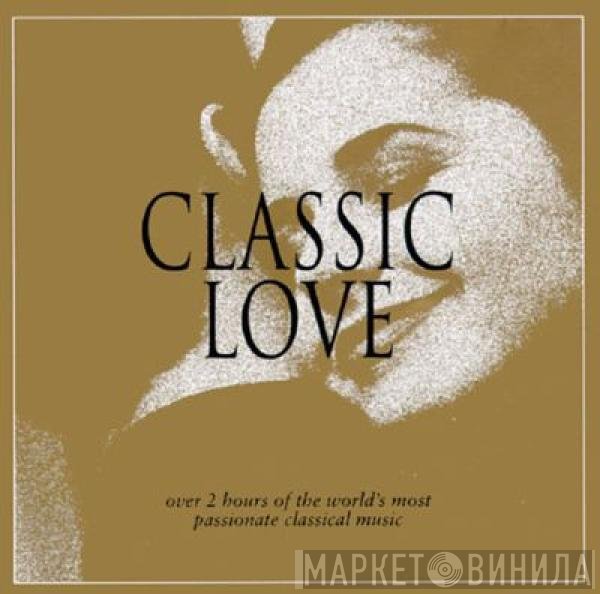  - Classic Love